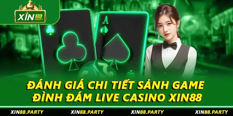 Đánh giá sảnh casino online