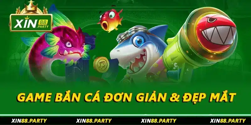 Game bắn cá đơn giản & đẹp mắt