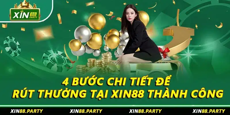 4 bước chi tiết để rút thưởng thành công