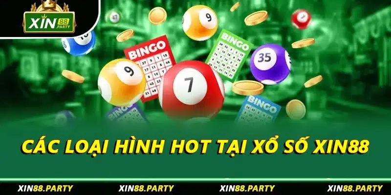Các loại hình xổ số XIN88 thường thấy