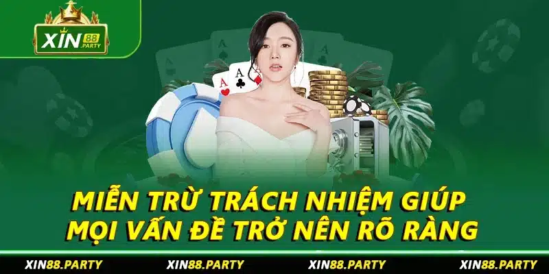 Miễn trừ trách nhiệm giúp mọi vấn đề trở nên rõ ràng